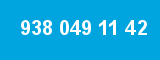 938 049 11 42